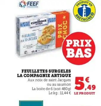 Hyper U LA COMPAGNIE ARTIQUE Feuilletes surgeles offre
