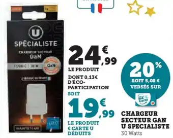 Super U Chargeur secteur gan u specialiste offre