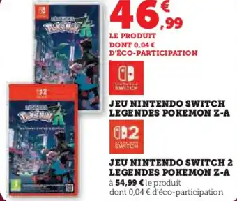 Super U Jeu nintendo switch legendes pokemon z-a offre