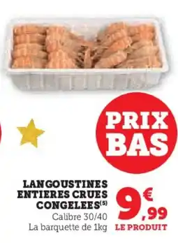 Hyper U Langoustines entieres crues congelees offre