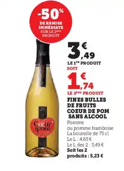 Hyper U Fines bulles de fruits coeur de pom sans alcool offre