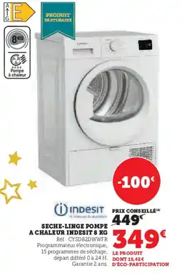 Super U Seche-linge pompe a chaleur indesit offre
