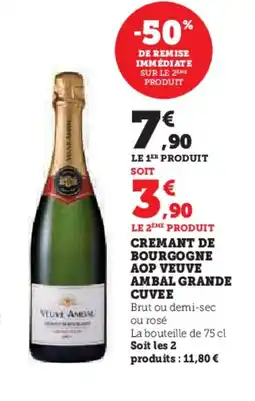Hyper U Cremant de bourgogne aop veuve ambal grande cuvee offre