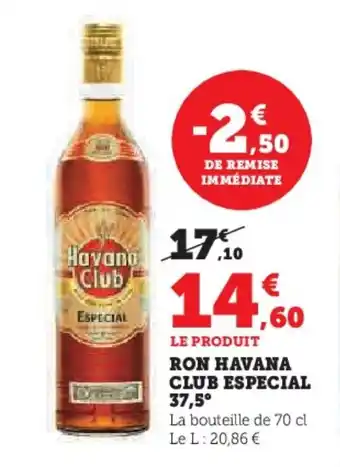 Hyper U Ron havana club especial offre