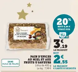 Hyper U Pain d'epices au miel et aux fruits u saveurs offre