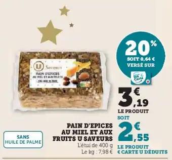 Hyper U Pain d'epices au miel et aux fruits u saveurs offre