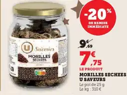 Hyper U Morilles sechees u saveurs offre