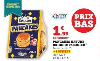 Hyper U PASQUIER Pancakes nature brioche offre