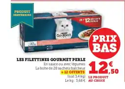 Hyper U GOURMET PERLE Les filettines offre