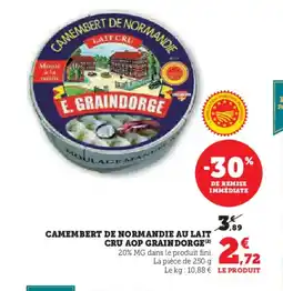 Hyper U Camembert de normandie au lait cru aop grain dorge offre