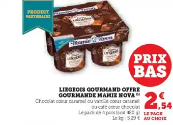 Hyper U MAMIE NOVA Liegeois gourmand offre gourmande offre