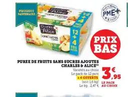 Hyper U CHARLES & ALICE Puree de fruits sans sucres ajoutes offre