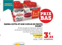 Hyper U RIANS Panna cotta et son coulis de fruits offre