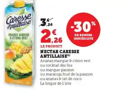 Hyper U Nectar caresse antillaise offre
