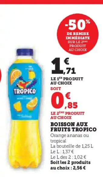Hyper U TROPICO Boisson aux fruits offre
