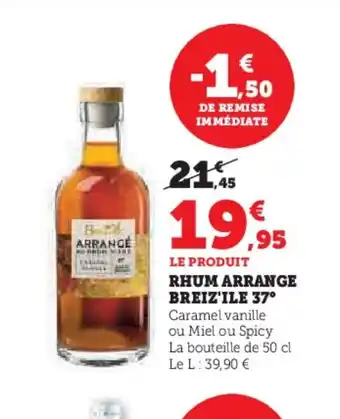 Hyper U BREIZ'ILE 37° Rhum arrange offre