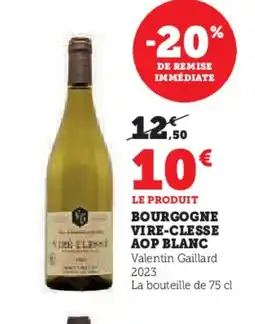 Hyper U Bourgogne vire-clesse aop blanc offre