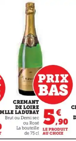 Hyper U MLLE LADUBAY Cremant de loire offre