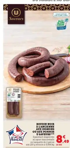 Hyper U Boudin noir à l'ancienne aux oignons ou aux pommes u saveurs offre