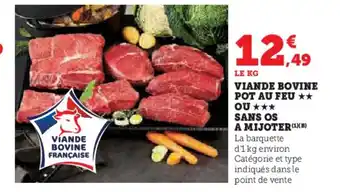Hyper U Viande bovine pot au feu ou sans os a mijoter offre