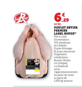 Hyper U Poulet entier fermier label rouge offre