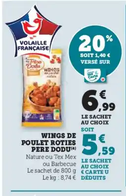 Hyper U PERE DODU Wings de poulet roties offre