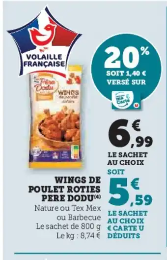 Hyper U PERE DODU Wings de poulet roties offre