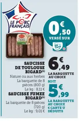 Hyper U BIGARD Saucisse de toulouse offre