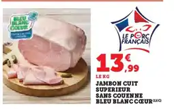 Hyper U Jambon cuit superieur sans couenne bleu blanc cœur offre