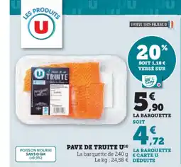 Hyper U Pave de truite u offre