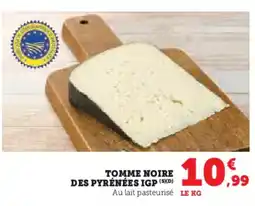 Hyper U Tomme noire des pyrénées igp offre
