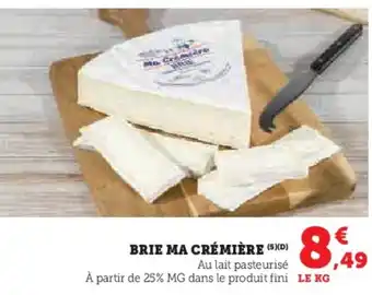 Hyper U Brie ma crémière offre