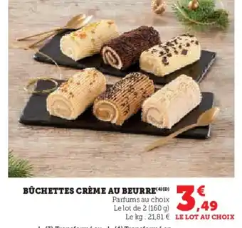 Hyper U Bûchettes crème au beurre offre