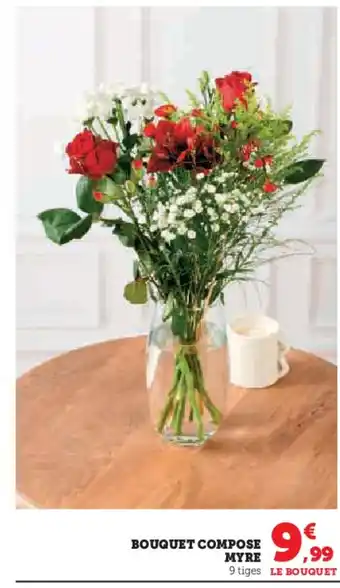 Hyper U Bouquet compose myre offre