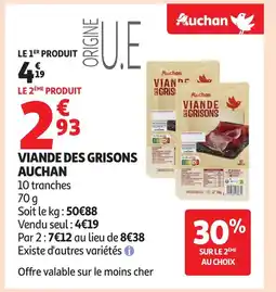Auchan AUCHAN Viande des grisons offre