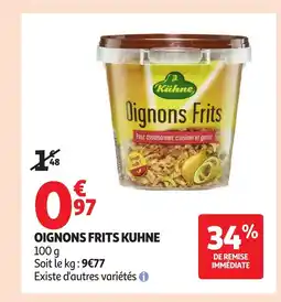 Auchan KUHNE Oignons frits offre
