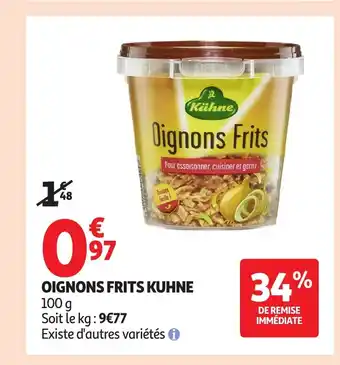 Auchan KUHNE Oignons frits offre