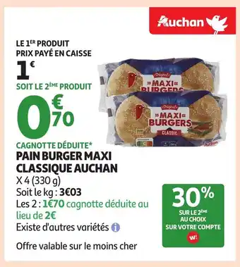 Auchan AUCHAN Pain burger maxi classique offre