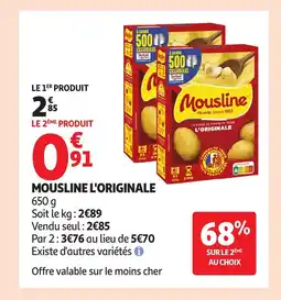 Auchan MOUSLINE l'originale offre