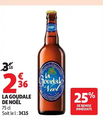 Auchan LA GOUDALE DE NOËL offre