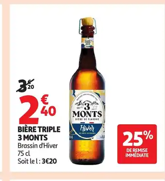 Auchan TRIPLE 3 MONTS Bière offre