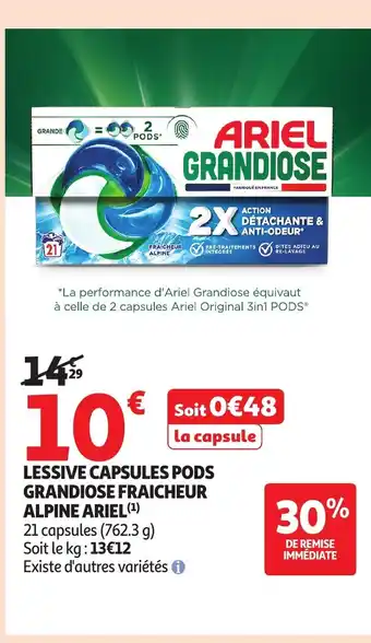 Auchan ARIEL Lessive capsules pods grandiose fraicheur alpine offre