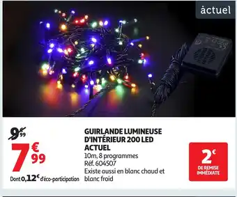 Auchan ACTUEL Guirlande lumineuse d'intérieur 200 led offre