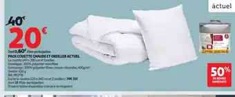 Auchan ACTUEL Pack couette chaude et oreiller offre