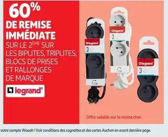 Auchan LEGRAND Sur les biplites triplites blocs de prises et rallonges de marque offre