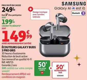 Auchan SAMSUNG Écouteurs galaxy buds 3 pro gris offre