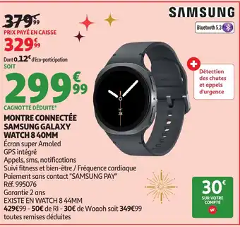 Auchan SAMSUNG Montre connectée galaxy watch 8 40mm offre