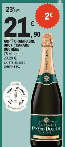 E.Leclerc AOP CHAMPAGNE BRUT 'CANARD DUCHÊNE' offre