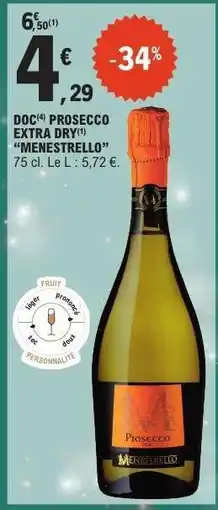 E.Leclerc DOC PROSECCO EXTRA DRY MENESTRELLO offre