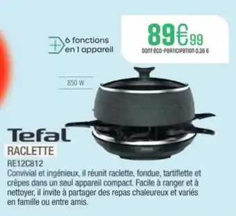 Extra TEFAL Raclette re12c812 offre